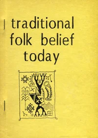 Traditional Folk Belief Today
