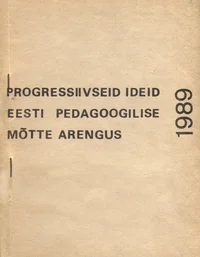 Progressiivseid ideid eesti pedagoogilise mõtte arengus