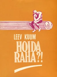 Hoida raha?!