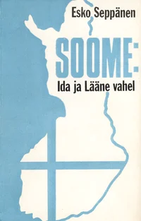 Soome: Ida ja Lääne vahel