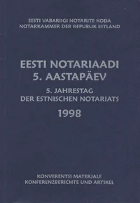 Notari rollist tänapäeva ühiskonnas. Über die Rolle des Notars in der Heutigen Zeit