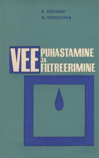 Vee puhastamine ja filtreerimine