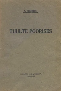 Tuulte pöörises. Draama wiies waatuses