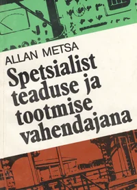 Spetsialist teaduse ja tootmise vahendajana