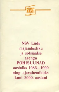 NSV Liidu majandusliku ja sotsiaalse arengu põhisuunad aastaiks 1986-1990 ning ajavahemikuks kuni 2000. aastani