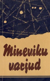 Mineviku varjud