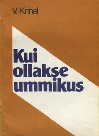 Kui ollakse ummikus