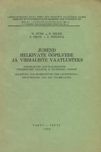Juhend helkivate ööpilvede ja virmaliste vaatlusteks. Руководство для наблюдения серебристых облаков и полярных сияний. Anleitung zur Beobachtung der leuchtenden Nachtwolken und des Polarlichtes