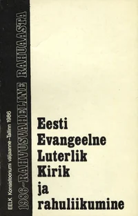 Eesti Evangeelne Luterlik Kirik ja rahuliikumine