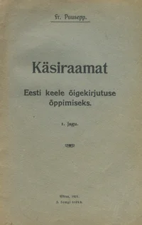 Käsiraamat Eesti keele õigekirjutuse õppimiseks