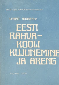 Eesti rahvakooli kujunemine ja areng kuni 1886. a.