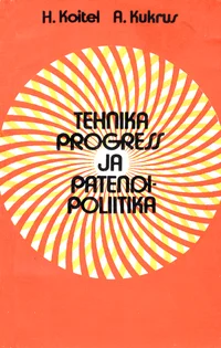 Tehnika progress ja patendipoliitika