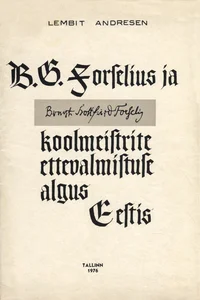 B. G. Forselius ja koolmeistrite ettevalmistamise algus Eestis