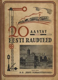 20 aastat Eesti raudteed