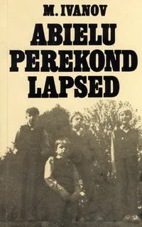 Abielu, perekond, lapsed