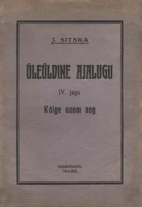 Üleüldine ajalugu. Kõige uuem aeg
