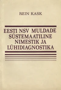Eesti NSV muldade süstemaatiline nimestik ja lühidiagnostika