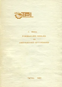 Formaalsed keeled ja abstraktsed automaadid