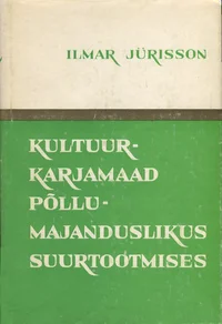Kultuurkarjamaad põllumajanduslikus suurtootmises