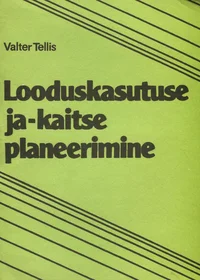 Looduskasutuse ja -kaitse planeerimine