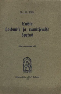 Laste hoidmise ja rawitsemise õpetus
