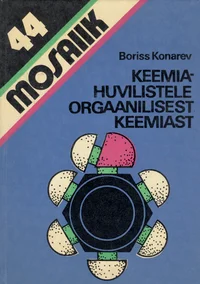 Keemiahuvilistele orgaanilisest keemiast