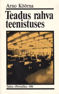 Teadus rahva teenistuses