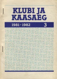 Klubitöö arenguprobleeme Eesti NSV-s