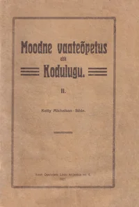 Moodne vaateõpetus ehk Kodulugu