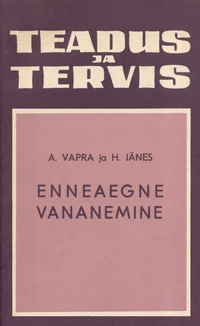 Enneaegne vananemine