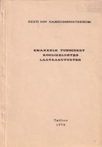 Emakeele tundidest koolieelsetes lasteasutustes