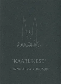 «Kaarlikese» sünnipäeva kogumik