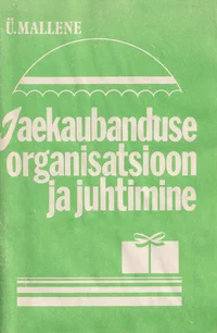 Jaekaubanduse organisatsioon ja juhtimine