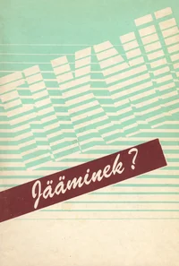 Jääminek?