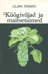 Köögiviljad ja maitsetaimed