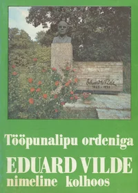 Tööpunalipu ordeniga Eduard Vilde nimeline kolhoos