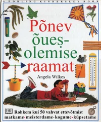 Põnev õuesolemise raamat