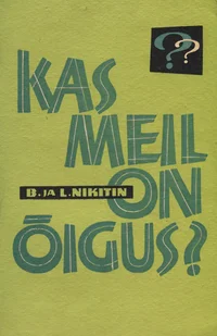Kas meil on õigus?
