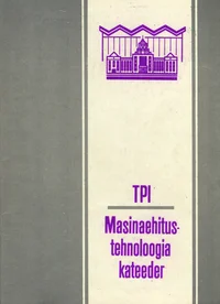 TPI. Masinaehitustehnoloogia kateeder