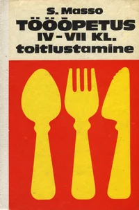 Tööõpetus IV-VII klassile