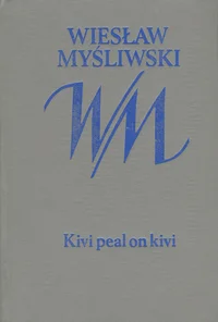 Kivi peal on kivi