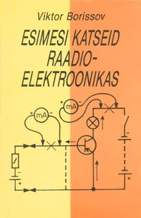 Esimesi katseid raadioelektroonikas