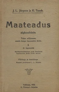 Maateadus algkoolidele. (4. õppeaasta). Piltidega ja kaartidega