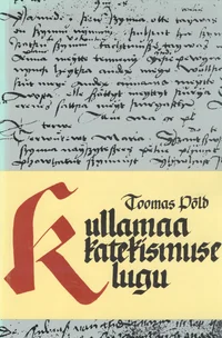 Kullamaa katekismuse lugu
