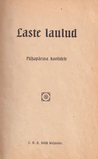 Laste laulud pühapäewa koolidele