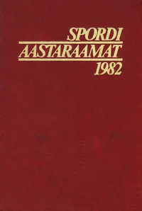 Spordi aastaraamat 1982