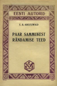Paar sammukest rändamise teed