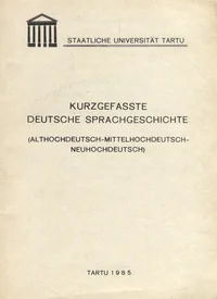 Kurzgefasste deutsche Sprachgeschichte
