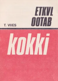 ETKVL ootab kokki