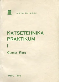 Katsetehnika praktikum